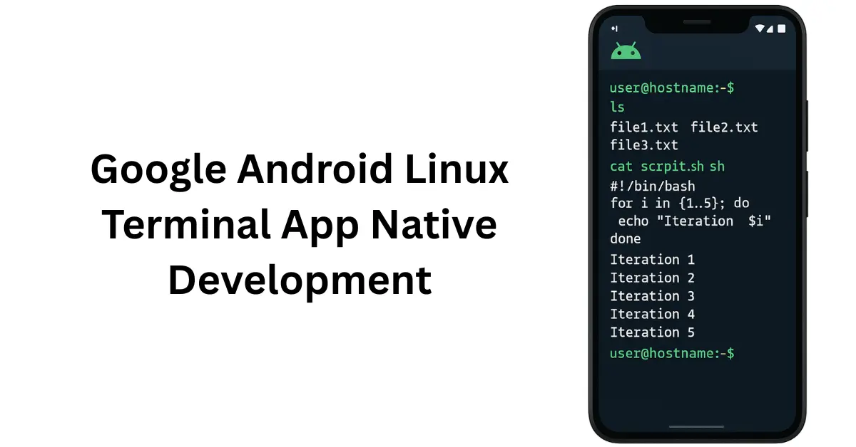 Google Android Linux Terminal app native development