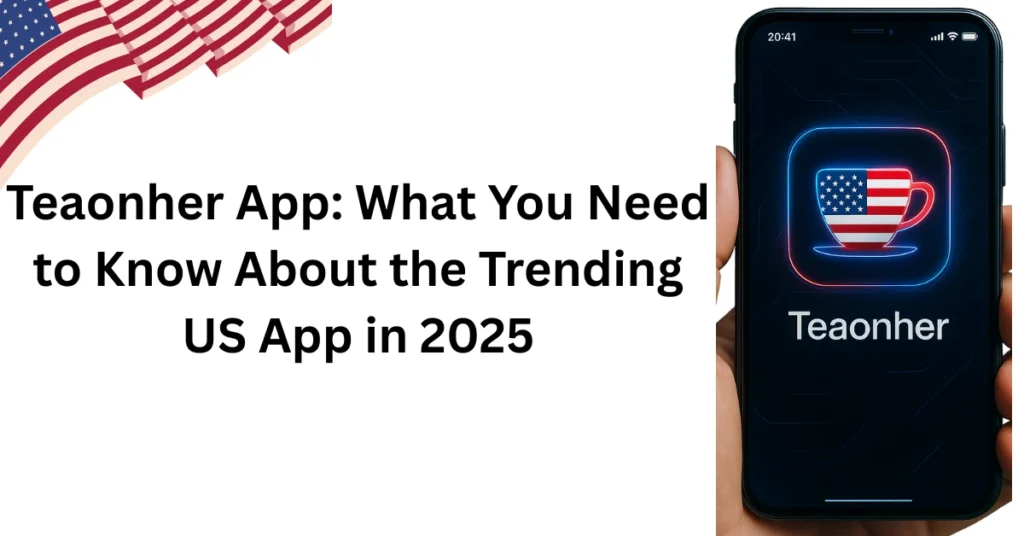 teaonher app